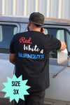 "Red, White & Burnouts" Tee (Size 3x)